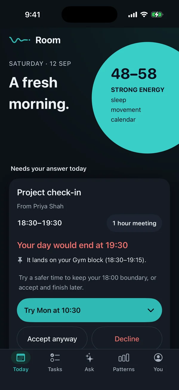 The Today screen: the energy read for the morning, and an invitation priced before it is answered.